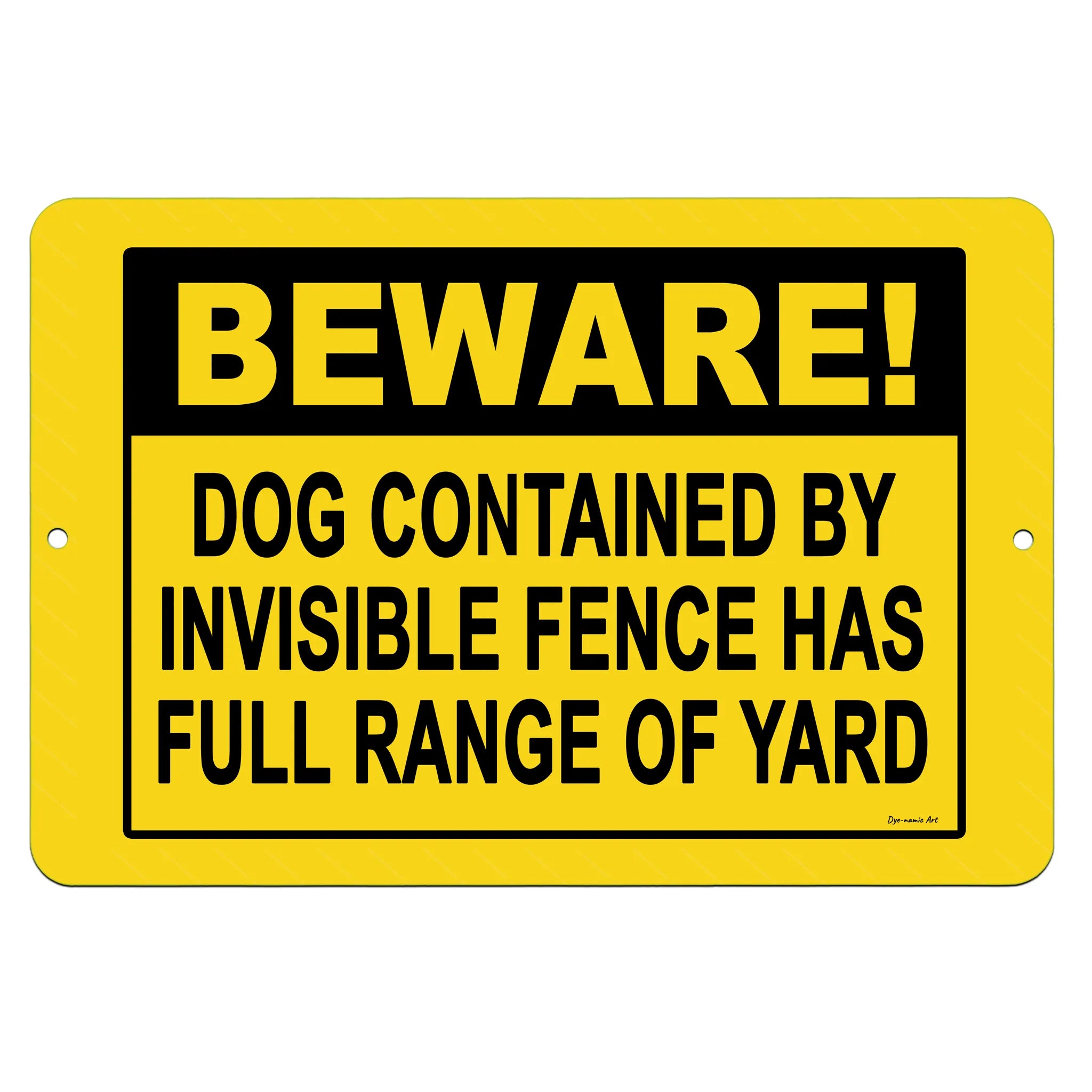 Beware Dog Invisible Fence Sign – Metal Yard Safety Warning