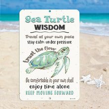 Load image into Gallery viewer, Dyenamic Art Sea Turtle Wisdom Green Turtle Gift Metal Sign Inspirational Sign Indoor/Outdoor Aluminum Sign Beach Decor Home Decor
