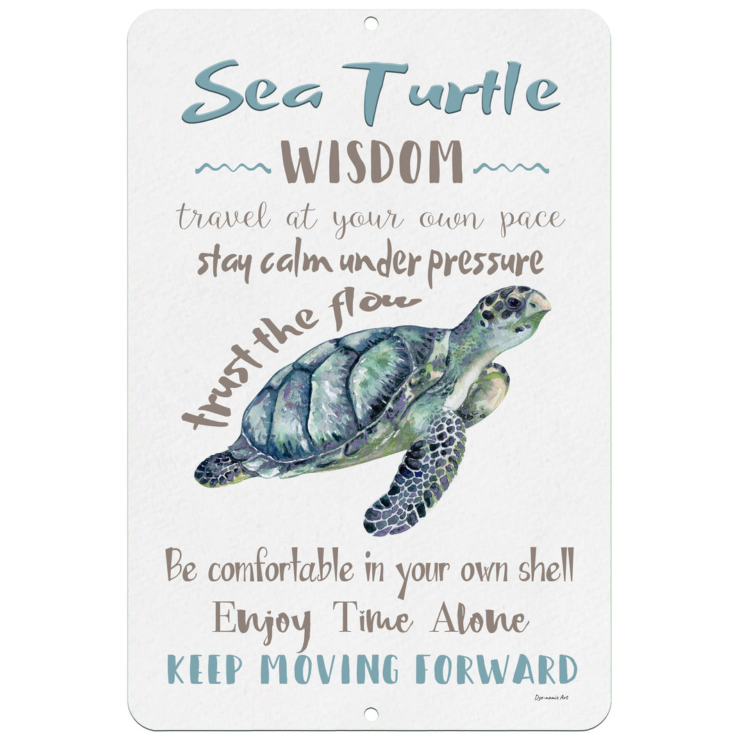sea turtle wisdom metal sign - blue - inspirational beach quote - Dyenamic Art