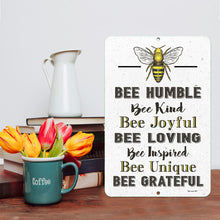 Load image into Gallery viewer, Dyenamic Art - Bee Humble Metal Sign - Positive Bee Sayings - Pollinator Garden Gift
