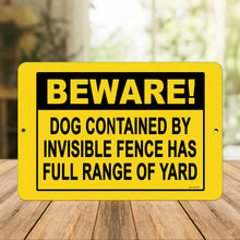 Load image into Gallery viewer, Dyenamic Art - Beware Dog Contained by Invisible Fence Metal Sign
