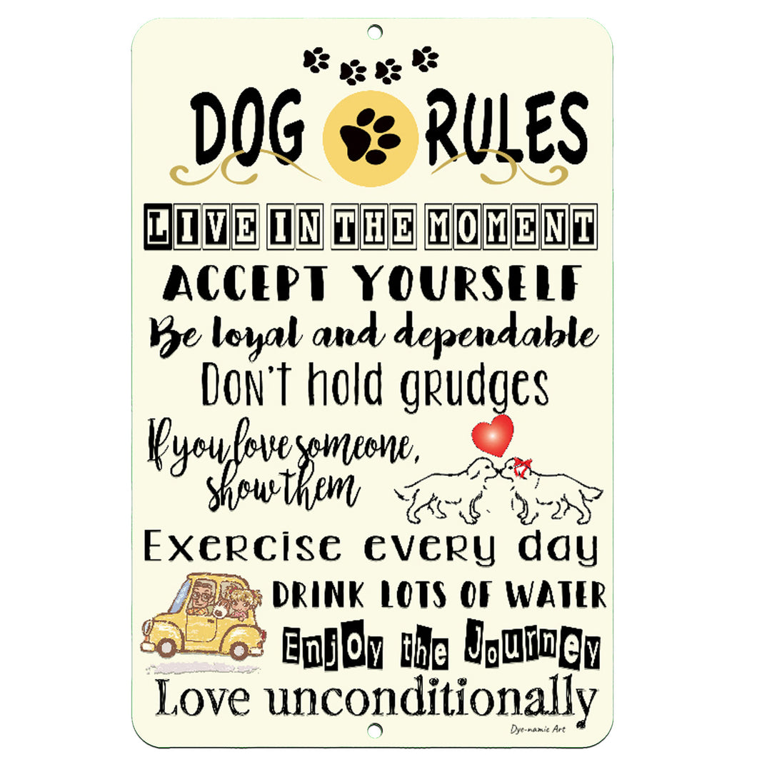 Dyenamic Art - Dog Rules Metal Sign - Pet Quote - Inspirational Pet Sign