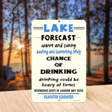 Load image into Gallery viewer, Dyenamic Art - Lake Forecast Metal Sign - Funny Bar Sign - Boating Gift for Dad
