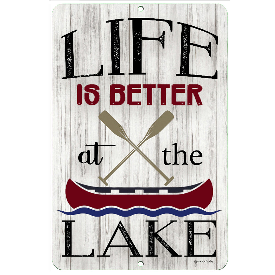 Dyenamic Art - Life Is Better at the Lake Metal Sign - Boating Gift for Nature Lover