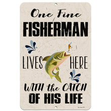 Load image into Gallery viewer, Dyenamic Art - One Fine Fisherman Metal Sign - Fishing Quote Man Cave Decor
