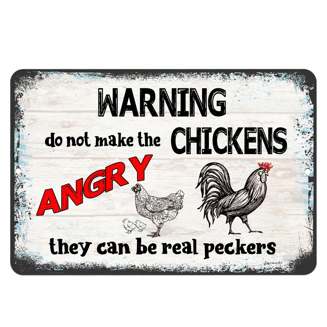 Dyenamic Art - Warning Do Not Make Chickens Angry Metal Sign - Funny Farmhouse Decor