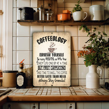 Load image into Gallery viewer, Coffeeology Metal Sign by Dyenamic Art featuring vintage coffee-inspired typography with humorous sayings. A fun wall decor piece for coffee lovers.
