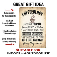 Load image into Gallery viewer, Coffeeology Metal Sign by Dyenamic Art featuring vintage coffee-inspired typography with humorous sayings. A fun wall decor piece for coffee lovers.
