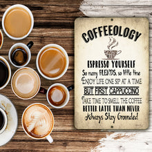 Load image into Gallery viewer, Coffeeology Metal Sign by Dyenamic Art featuring vintage coffee-inspired typography with humorous sayings. A fun wall decor piece for coffee lovers.
