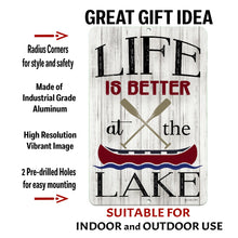 Load image into Gallery viewer, Life Is Better at the Lake Metal Sign by Dyenamic Art, crafted from industrial-grade aluminum with pre-drilled holes and a high-resolution weather-resistant finish for indoor or outdoor use.

