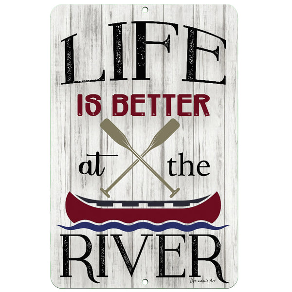 Dyenamic Art Life Is Better at the River Metal Sign – Rustic river-themed decor featuring a red canoe, crossed paddles, and a distressed wood-style background, perfect for cabins and waterfront homes.
