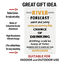 Load image into Gallery viewer, River Forecast Metal Sign by Dyenamic Art, crafted from industrial-grade aluminum with pre-drilled holes and a high-resolution weather-resistant finish for indoor or outdoor display.
