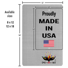 Load image into Gallery viewer, Dyenamic Art made in the USA metal sign available size chart.
