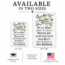 Load image into Gallery viewer, A product listing graphic showing two garden sign sizes with the headline 'AVAILABLE IN TWO SIZES.' The signs feature a rustic 'Garden Rules' design with decorative botanicals and a list of positive phrases such as 'Plant Hope,' 'Grow Patience,' 'Harvest Joy,' and 'Nurture Love.
