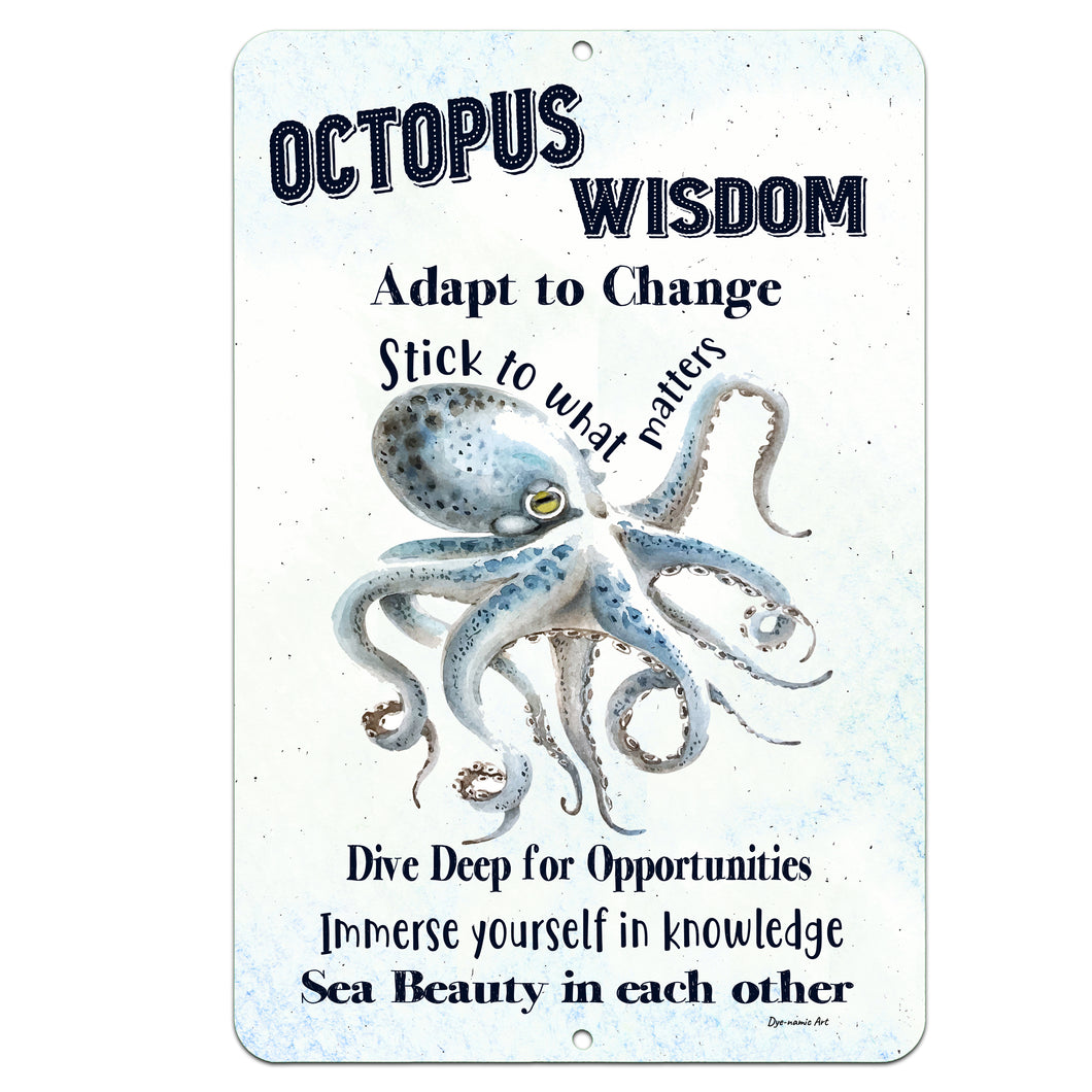 Octopus Wall Art - Inspirational Sign Quote