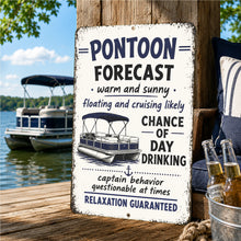 Load image into Gallery viewer, Metal sign with pontoon forecast text and illustration on a dock with boats and drinks in the background.
