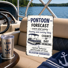 Load image into Gallery viewer, Funny pontoon boat sign displayed inside luxury pontoon boat overlooking lake water
