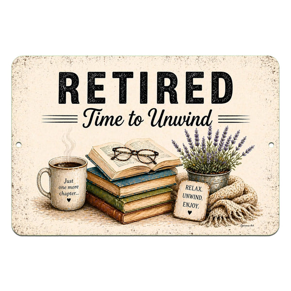 Retired Time to Unwind metal sign with books, coffee mug, and lavender artwork in cozy farmhouse style