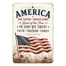 Load image into Gallery viewer, America patriotic aluminum sign with vintage American flag artwork and rustic farmhouse Americana styling
