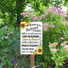 Load image into Gallery viewer, welcome to our backyard oasis metal sign with sounflower design and inspirational sayings from Dyenamic Art
