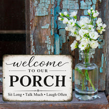 Load image into Gallery viewer, Decorative sign with 'Welcome to our Porch' text and a vase of white flowers on a rustic wooden background.
