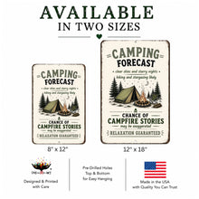 Load image into Gallery viewer, Camping Forecast metal sign available in multiple sizes for cabin and campsite decor

