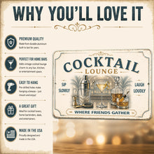 Load image into Gallery viewer, Why You'll Love It graphic highlighting the Cocktail Lounge aluminum sign and premium craftsmanship
