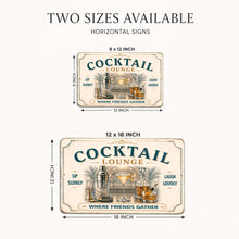 Load image into Gallery viewer, Cocktail Lounge aluminum sign available in 8x12 and 12x18 inch sizes
