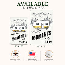 Load image into Gallery viewer, Camping metal sign available in 8x12 and 12x18 sizes for RV and camper decor
