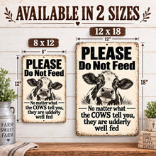 Load image into Gallery viewer, Funny cow metal sign available in 8 x 12 and 12 x 18 sizes shown side by side for size comparison
