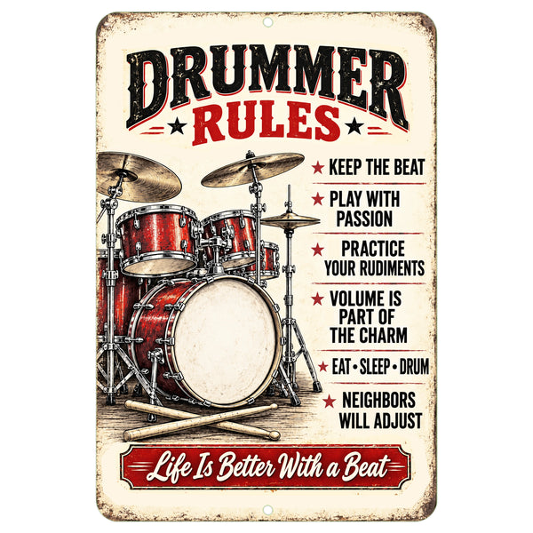 Vintage Drummer Rules aluminum metal sign featuring a red drum set, golden cymbals, six drummer rules, and the saying Life Is Better With a Beat.
