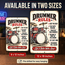 Load image into Gallery viewer, Two Drummer Rules metal signs shown side by side with measurement arrows comparing the available 8 by 12 inch and 12 by 18 inch sizes.
