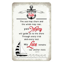 Load image into Gallery viewer, Anchored in Faith Metal Sign – Christian nautical wall decor with anchor, sailboat, and inspiring faith-based message from Isaiah 43:2.
