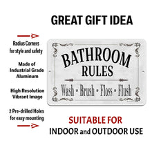 Load image into Gallery viewer, Dyenamic Art Bathroom Rules Sign with text overlay highlighting its lightweight aluminum construction, pre-drilled holes for simple installation, and high-resolution print for lasting quality.

