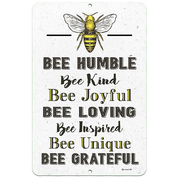 Dyenamic Art Bee Humble Metal Sign – Motivational bee-themed sign with positive sayings in black and yellow typography.