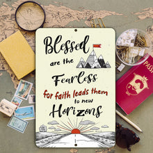 Load image into Gallery viewer, Blessed Are the Fearless Metal Sign – Inspirational faith and adventure wall art with rustic mountain and sunrise design.
