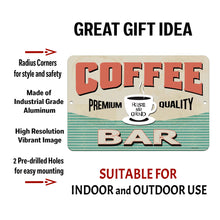 Load image into Gallery viewer, Dyenamic Art Coffee Bar Sign with text overlay highlighting its high-quality aluminum material, vibrant printed colors, pre-drilled holes for easy mounting, and weather-resistant finish for both indoor and outdoor use.
