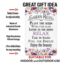 Load image into Gallery viewer, Dyenamic Art Garden Rules Metal Sign with text overlay highlighting durable metal, high-quality print, and pre-drilled holes.
