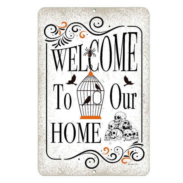 Dyenamic Art Halloween Welcome Home Metal Sign – Spooky and stylish Halloween décor featuring vintage typography, a birdcage with ravens, skulls, and swirled accents.