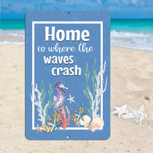 Load image into Gallery viewer, Close-up of the Dyenamic Art Home Is Where the Waves Crash Metal Sign, showcasing intricate details of the seahorse, coral, and textured oceanic background.
