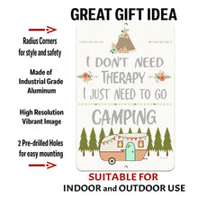 Load image into Gallery viewer, Funny camping metal sign gift idea for RV and camper decor
