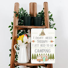 Load image into Gallery viewer, Funny camping metal sign with whimsical camper artwork displayed on rustic wooden shelf
