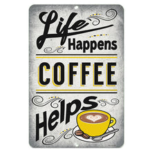 Load image into Gallery viewer, Dyenamic Art Life Happens Coffee Helps Metal Sign – Rustic-style coffee sign featuring bold black and yellow typography with a steaming coffee cup illustration. A must-have decor piece for coffee lovers and kitchen aesthetics.
