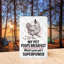 Load image into Gallery viewer, My Pet Poops Breakfast Metal Sign showcased on a rustic wooden table against a warm outdoor sunrise, making it a great conversation piece for country homes and barn-style kitchens.
