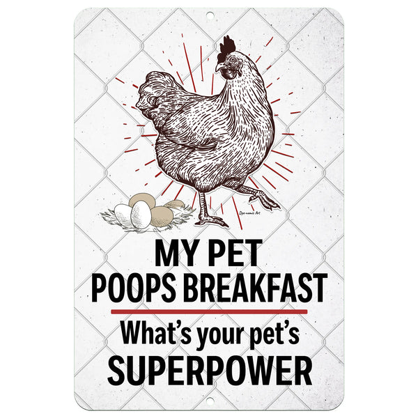 Dyenamic Art My Pet Poops Breakfast Metal Sign – Humorous farm-themed sign featuring a vintage chicken illustration, eggs in a nest, and bold typography. A perfect gift for chicken lovers, farmers, and backyard coop owners.