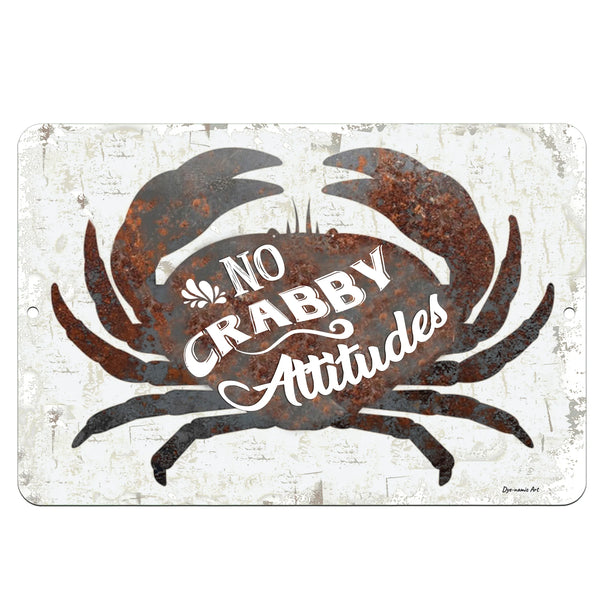 Dyenamic Art No Crabby Attitudes Metal Sign – Vintage-style rusted crab design with distressed white background. Fun coastal decor for beach houses, patios, and seafood lovers.