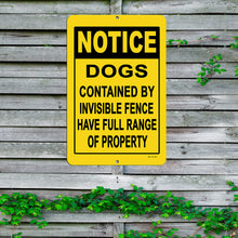 Load image into Gallery viewer, Notice Dog Metal Sign – High-visibility safety sign displayed on a wooden fence to inform visitors of invisible fence containment.
