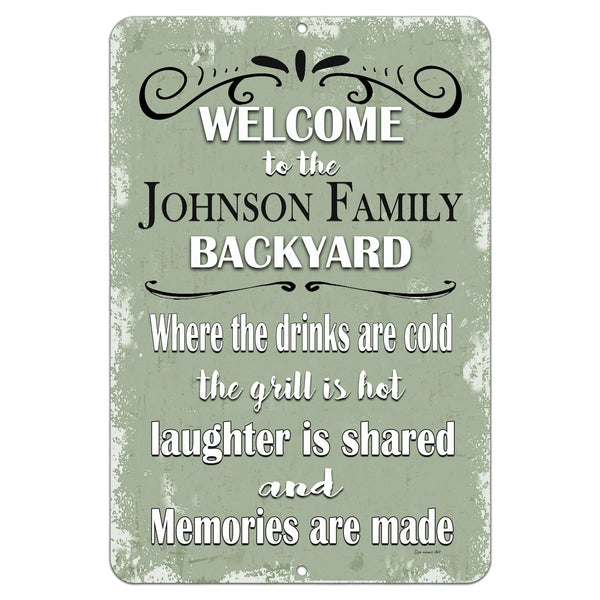 Dyenamic Art - Personalized Backyard Metal Sign – A Custom Outdoor Decor Piece Designed for Backyard Gatherings, Featuring a Vintage Aesthetic with Warm and Welcoming Messaging.