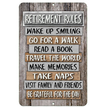 Load image into Gallery viewer, Retirement Rules Metal Sign - Heartwarming Retiree Gift – Heartwarming Retirement Metal Sign, perfect for home decor, offices, or gifts. By Dyenamic Art.
