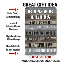 Load image into Gallery viewer, River Rules Metal Sign by Dyenamic Art, made from industrial-grade aluminum with pre-drilled holes and a high-resolution weather-resistant finish for indoor or outdoor use.
